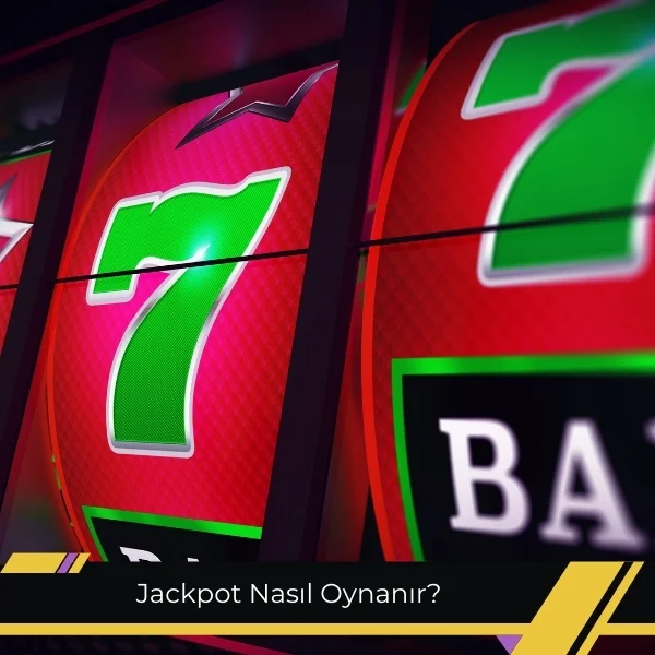 Jackpot Nasıl Oynanır
