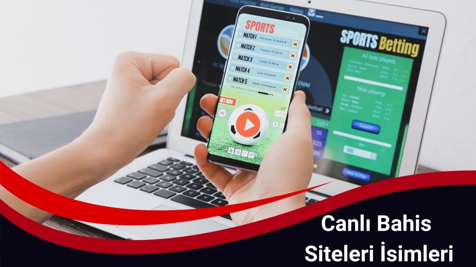 Canlı Bahis Siteleri isimleri